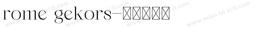 rome gekors字体转换